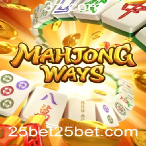 MahjongWays e 25bet: Uma Exploração Completa